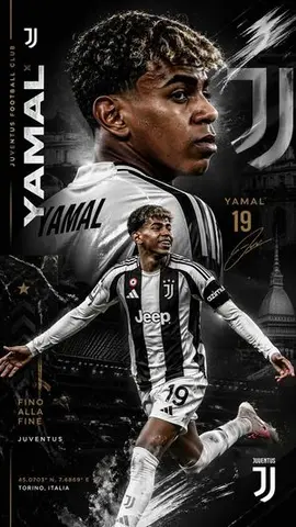 Juventus Yamal Transfer Poster